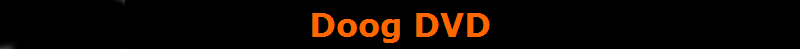 Doog DVD