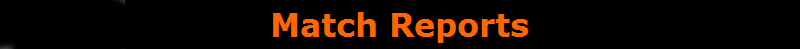 Match Reports